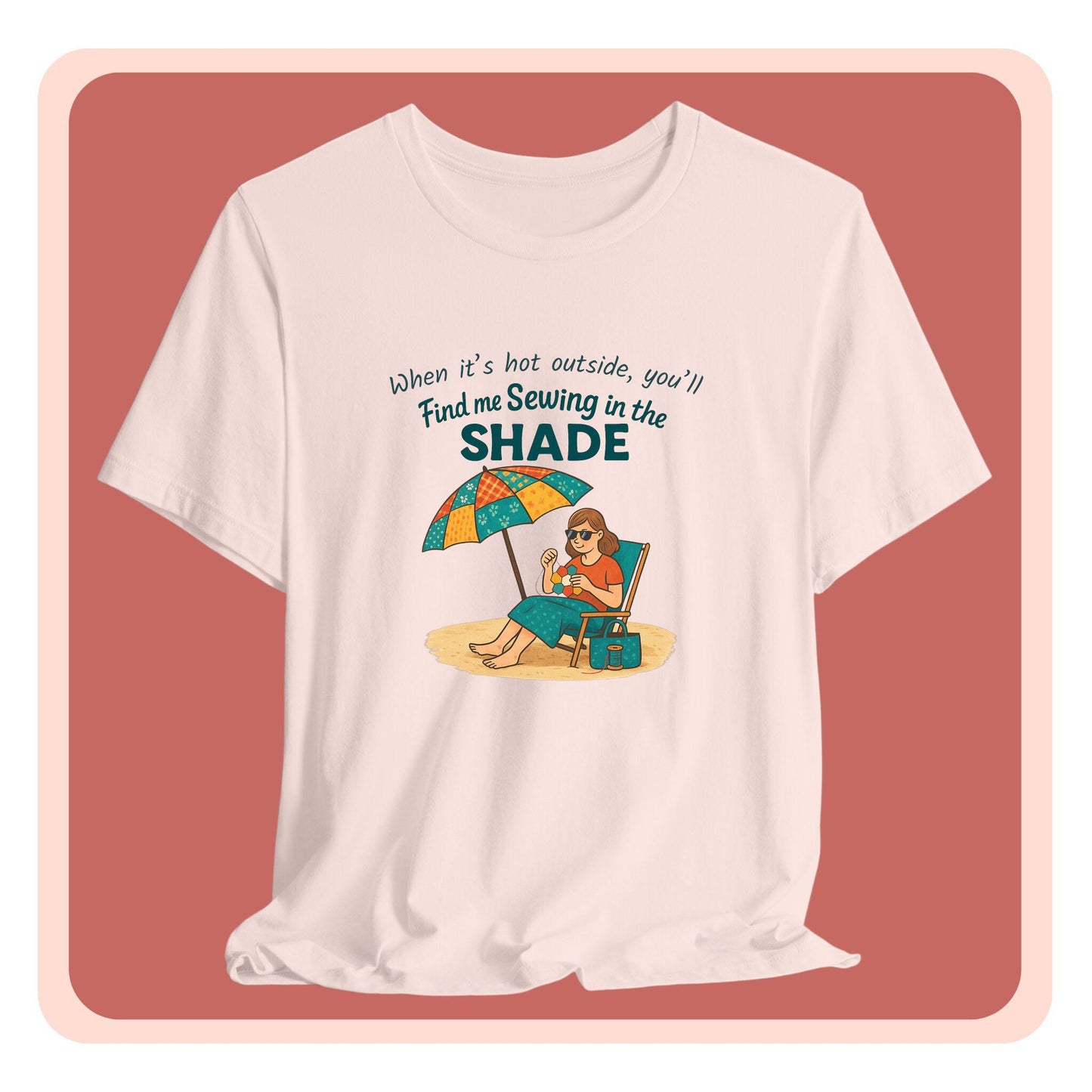 Sewing in the Shade EPP T-Shirt – Funny Summer Shirt for English Paper Piecing Quilters