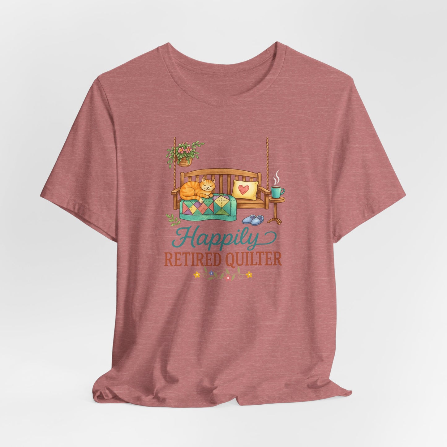 Happily Retired Quilter – Relaxed Quilting T-Shirt for Retired Makers