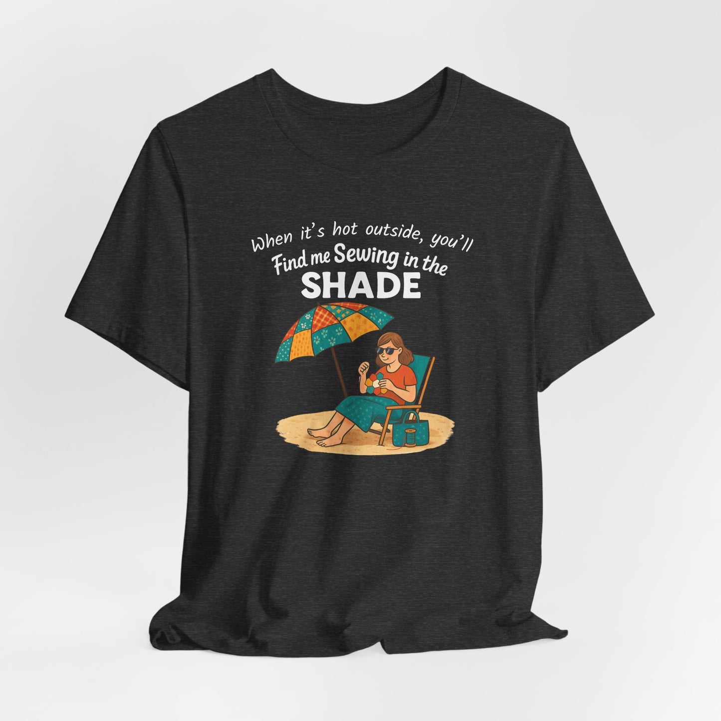 Sewing in the Shade EPP T-Shirt – Funny Summer Shirt for English Paper Piecing Quilters