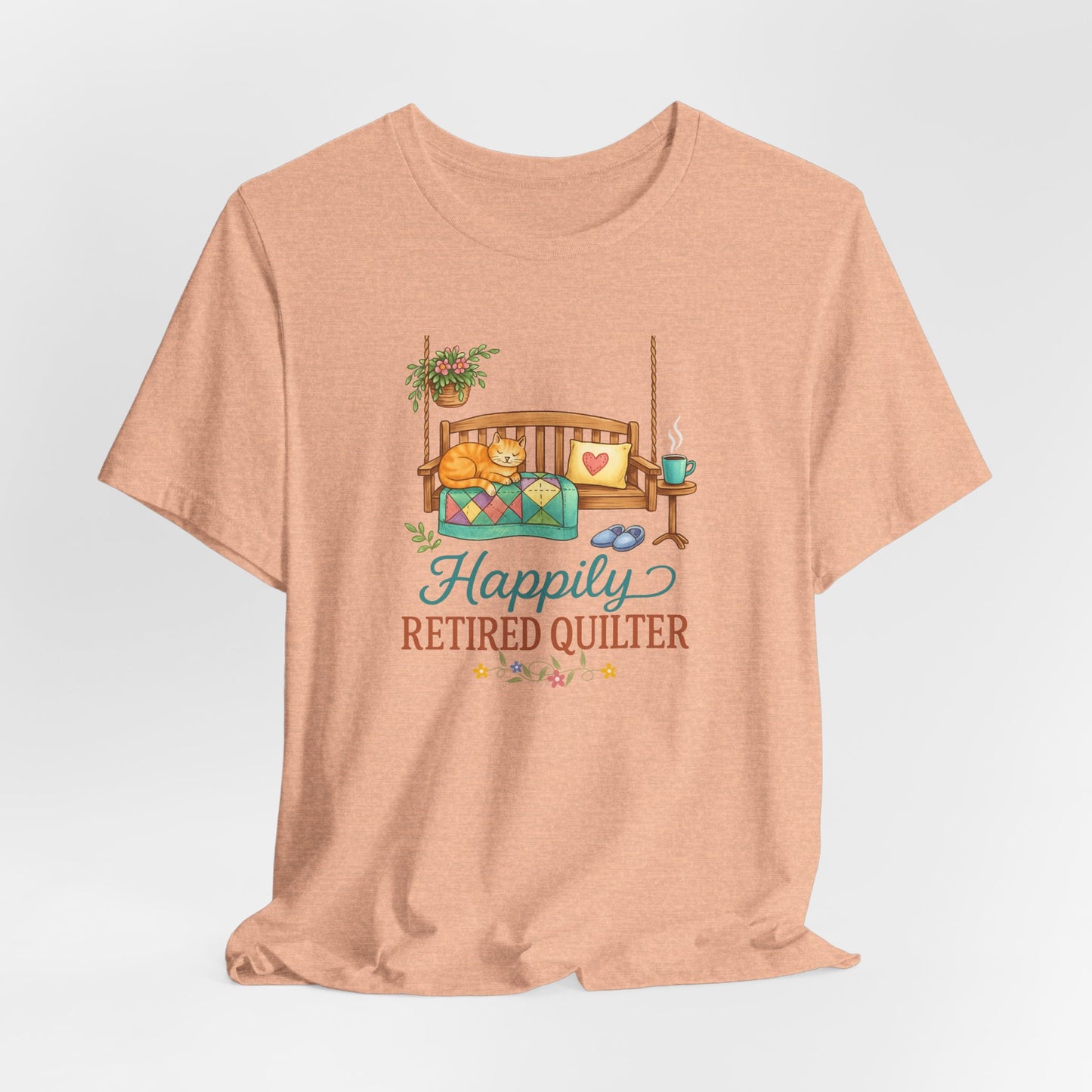 Happily Retired Quilter – Relaxed Quilting T-Shirt for Retired Makers
