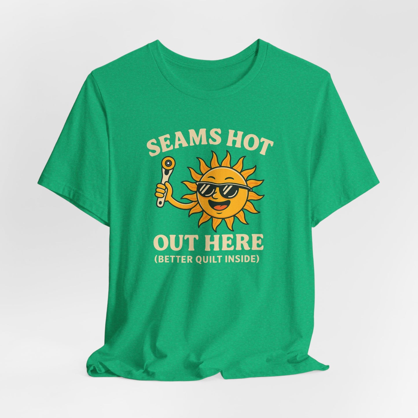 Seams Hot Out Here Funny Quilting T-Shirt – Summer Quilter Shirt with Sun Design