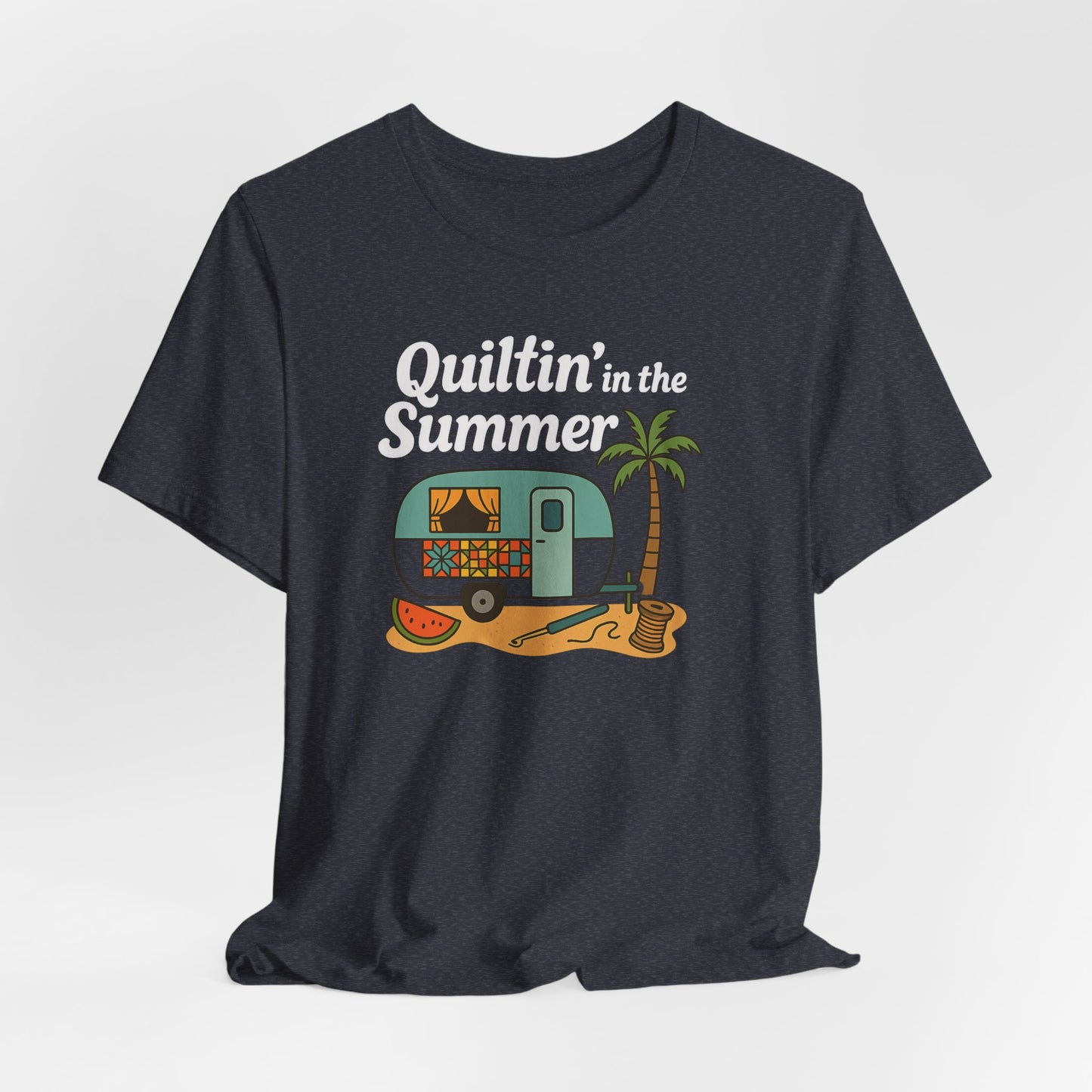 Quiltin’ in the Summer T-Shirt – Funny Quilting Camper Tee for Summer Stitchers