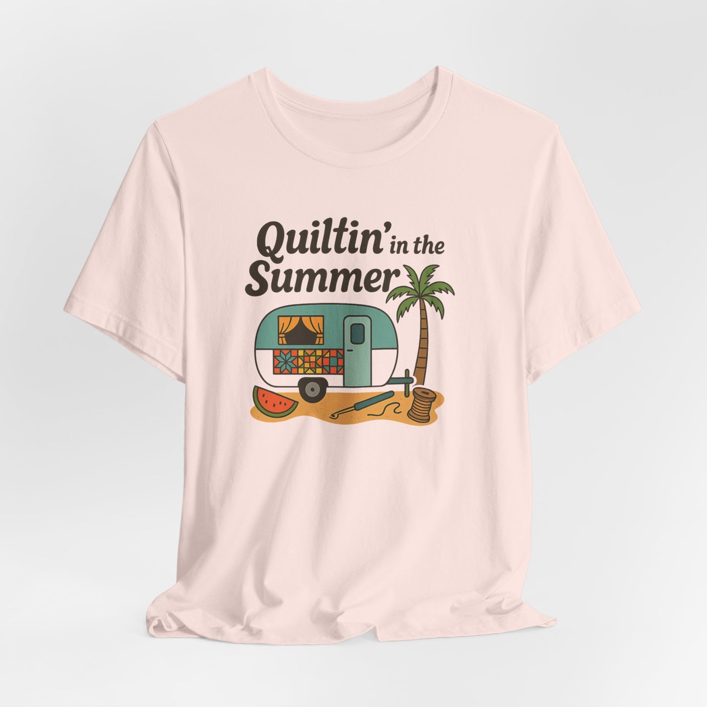Quiltin’ in the Summer T-Shirt – Funny Quilting Camper Tee for Summer Stitchers