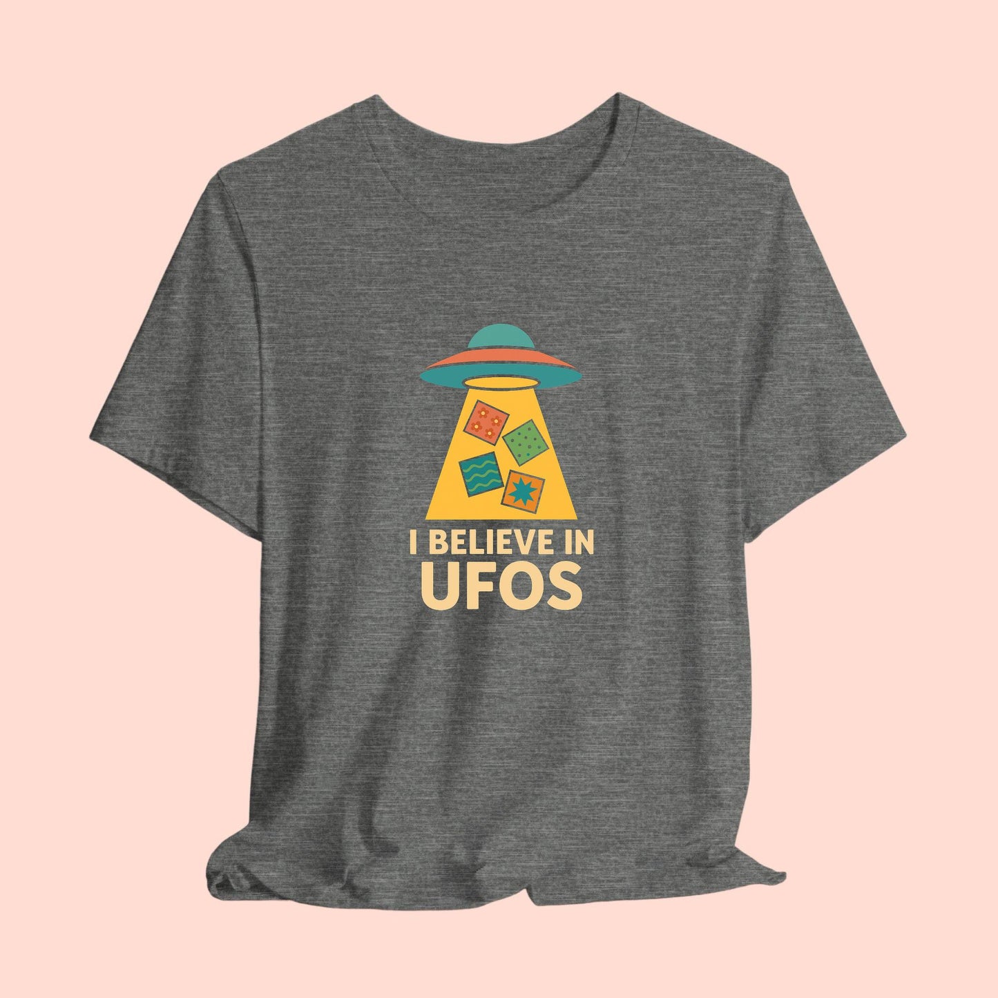 I Believe in UFOs – Funny Quilting T-Shirt for UFO-Obsessed Quilters