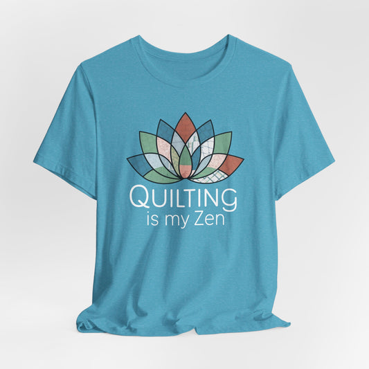 Quilting is my Zen - Peaceful Quilter T-Shirt – Comfort Fit (4X-5X)