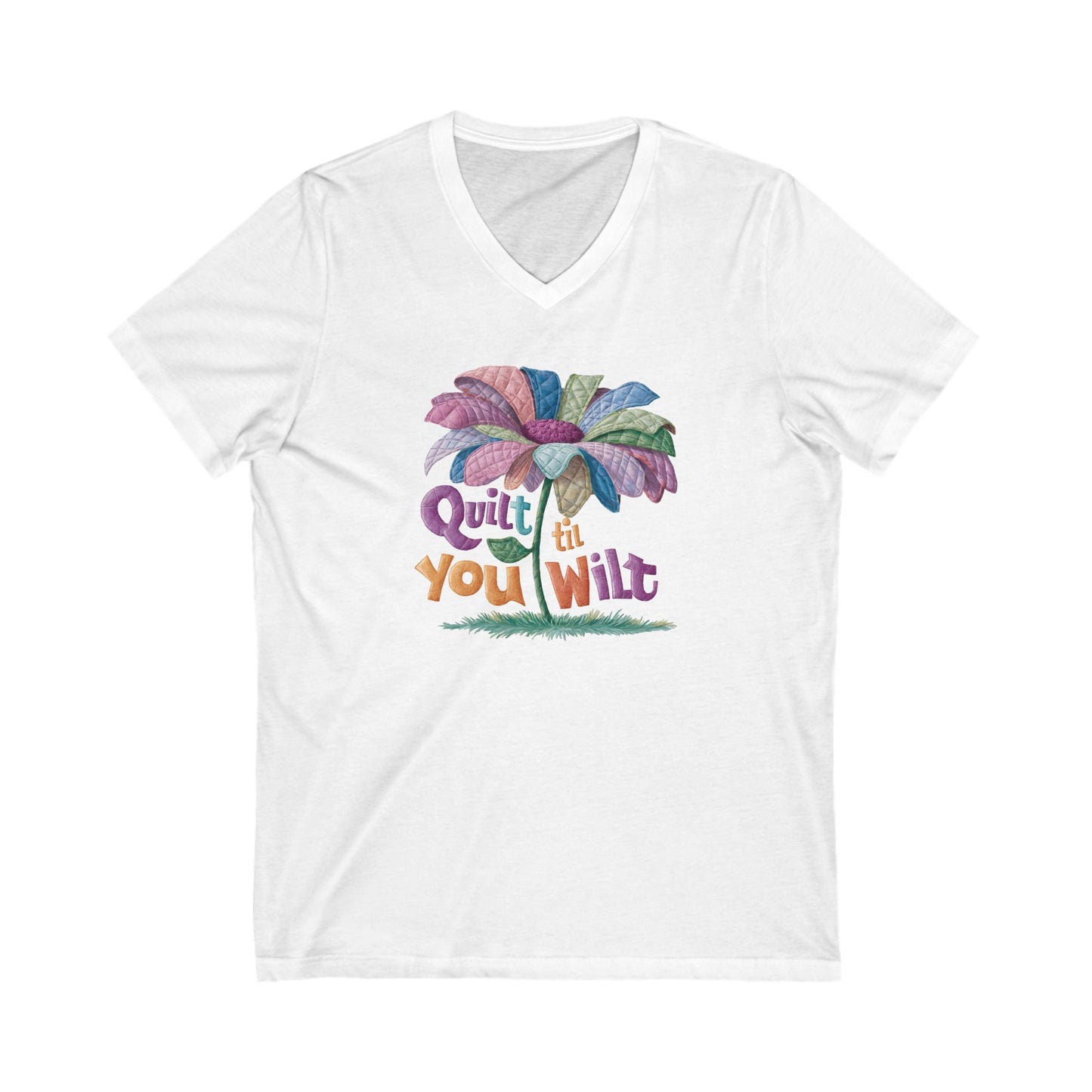 Quilt ’til You Wilt V-Neck T-Shirt – Funny Floral Quilting Tee for Dedicated Stitchers