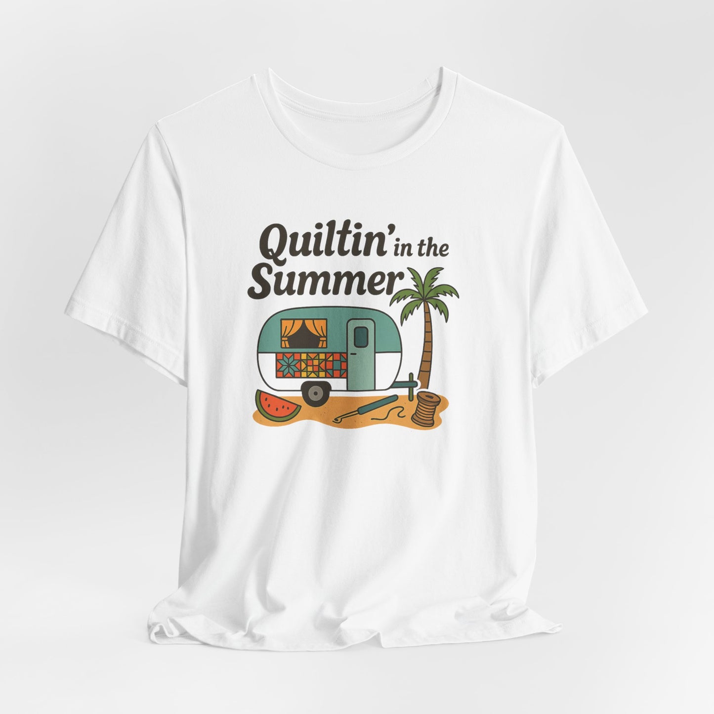 Quiltin’ in the Summer T-Shirt – Funny Quilting Camper Tee for Summer Stitchers