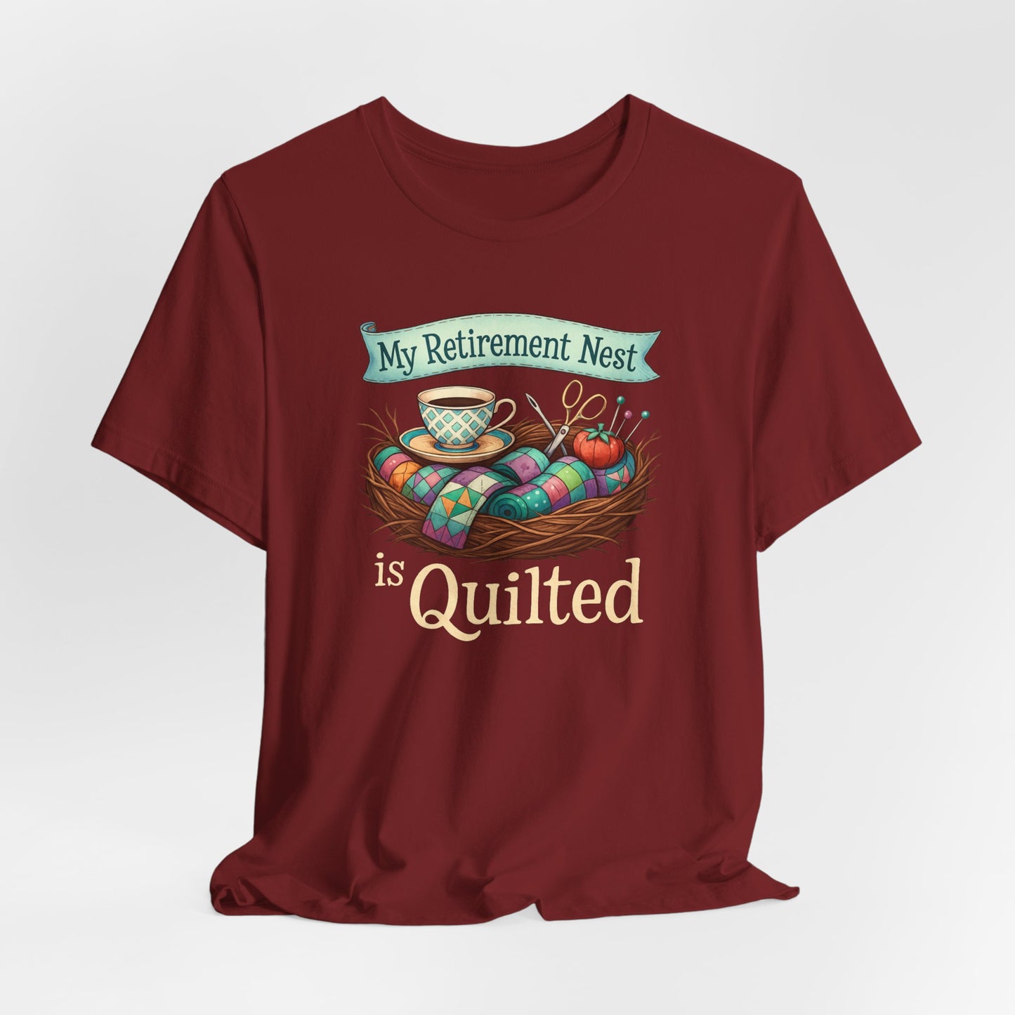 My Retirement Nest is Quilted – Cozy Quilting T-Shirt for Retired Stitchers