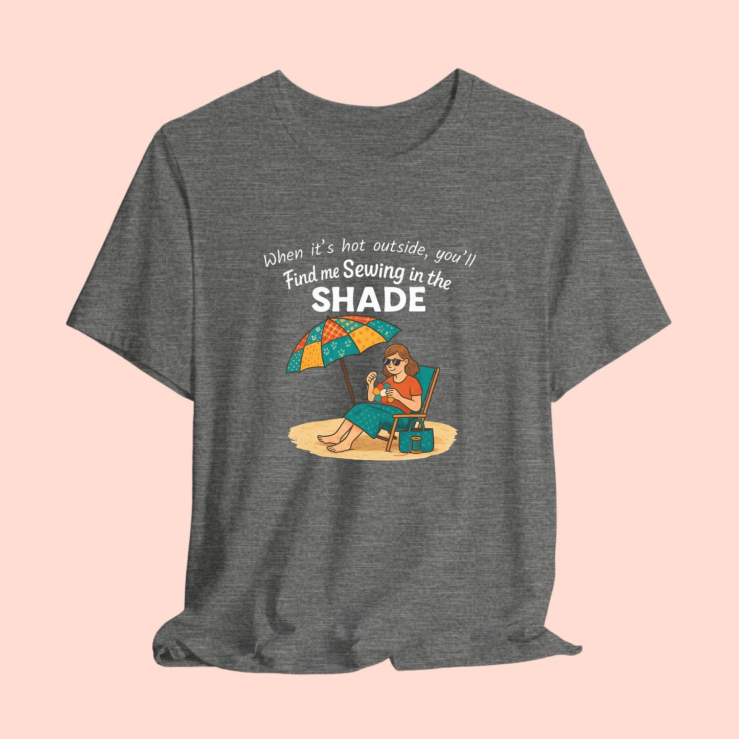 Sewing in the Shade EPP T-Shirt – Funny Summer Shirt for English Paper Piecing Quilters