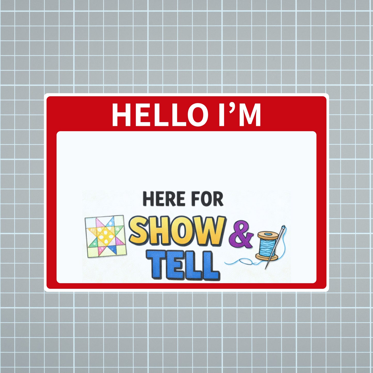 Quilter Hello Badges - Perfect Quilting Guild Hello!