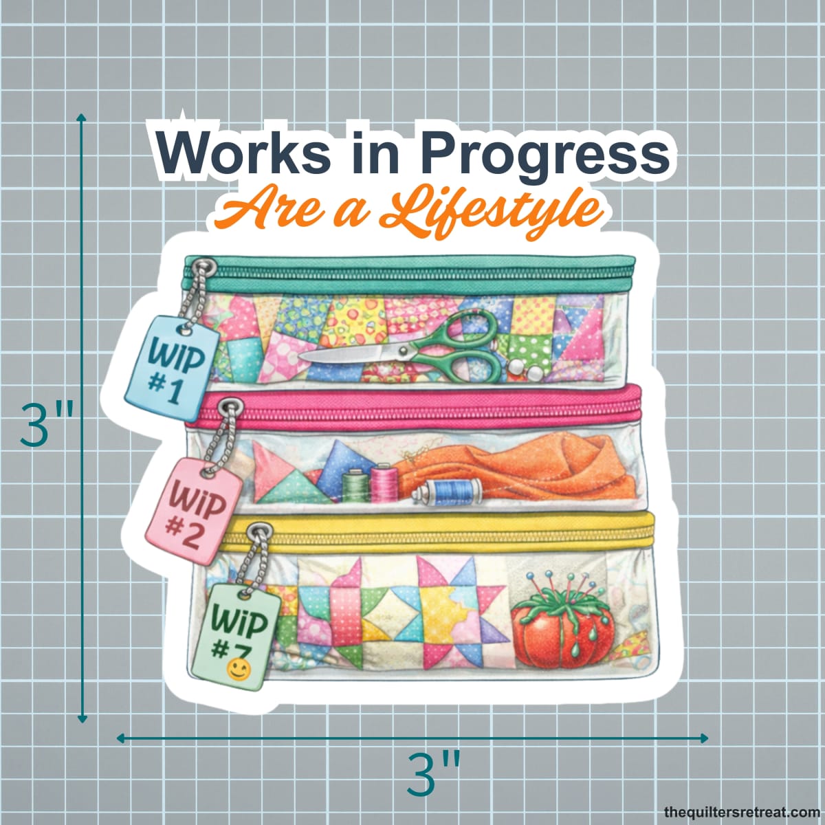 Work in Progress Quilters Vinyl Sticker