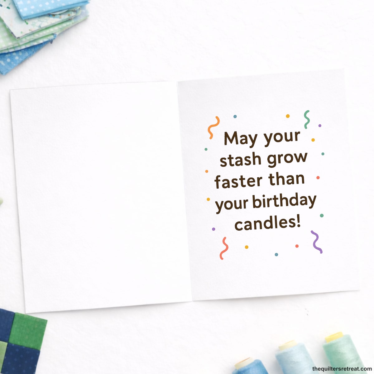 Another Year, Another Yard – Birthday Card for Fabric Lovers and Quilters