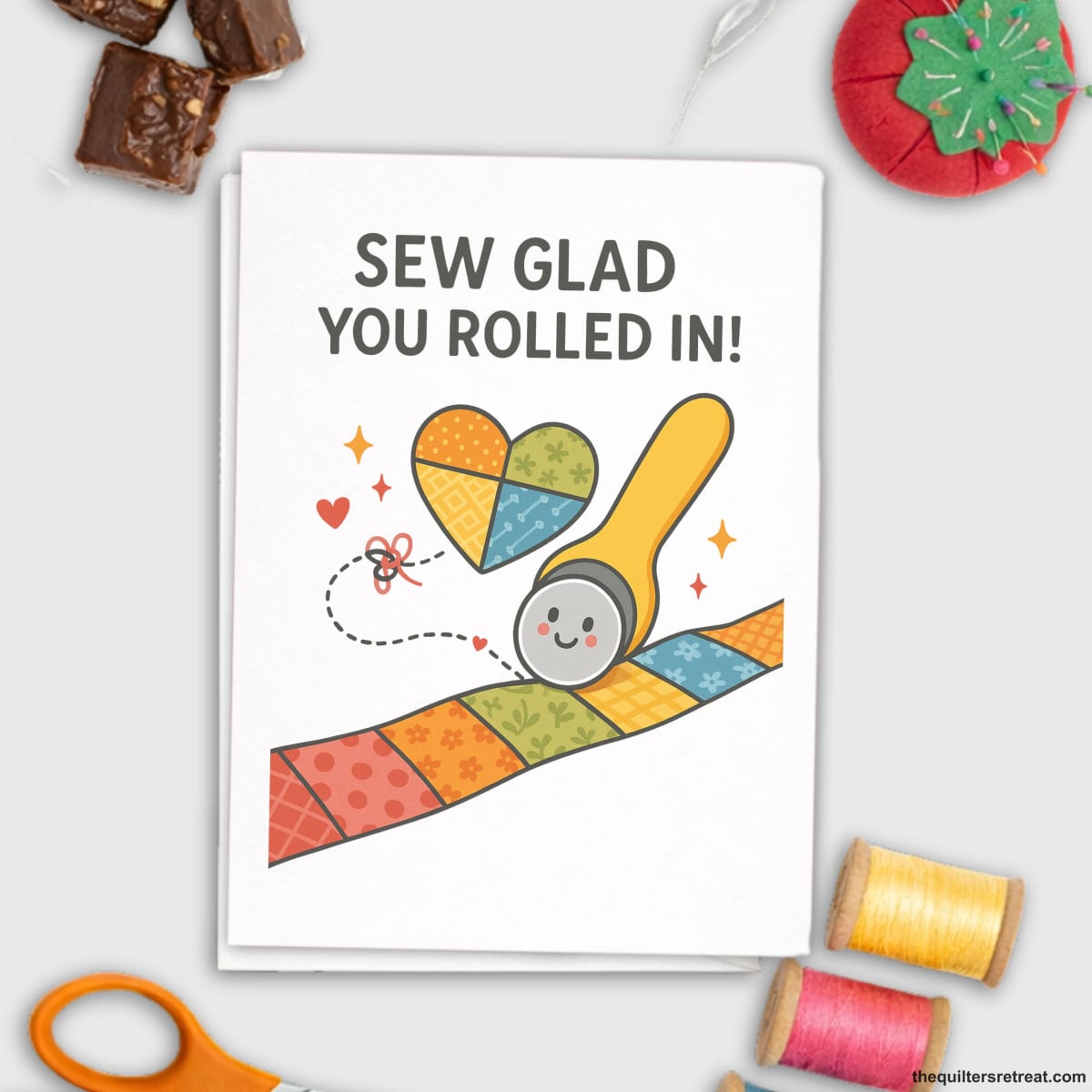 Sew Glad You Rolled In – Quilting Bee Card for Quilting Bees and Sewing Circles