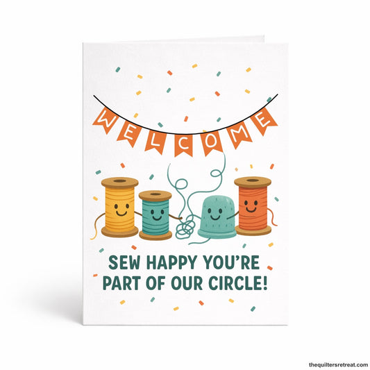 Sew Happy You're Part of our Circle – Quilting Bee Card for Quilting Bees and Sewing Circles