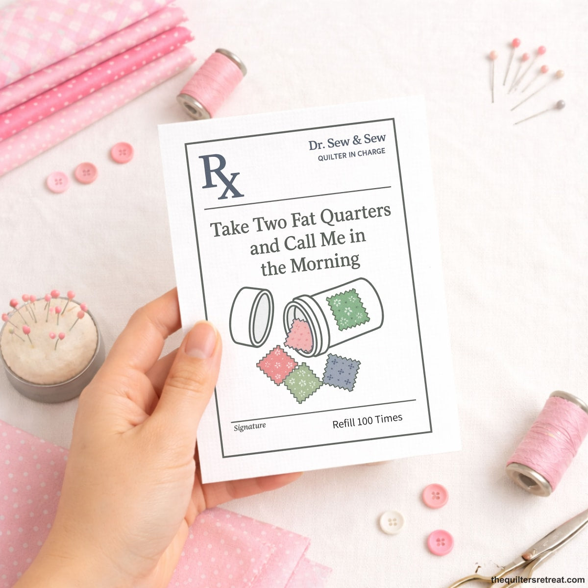Take Two Fat Quarters and Call Me in the Morning – Quilting Get Well Card