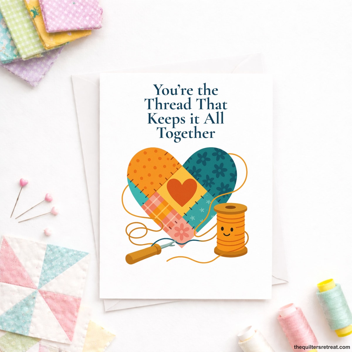 You’re the Thread That Keeps It All Together – Quilting Thank You Card for Quilters and Sewing Friends