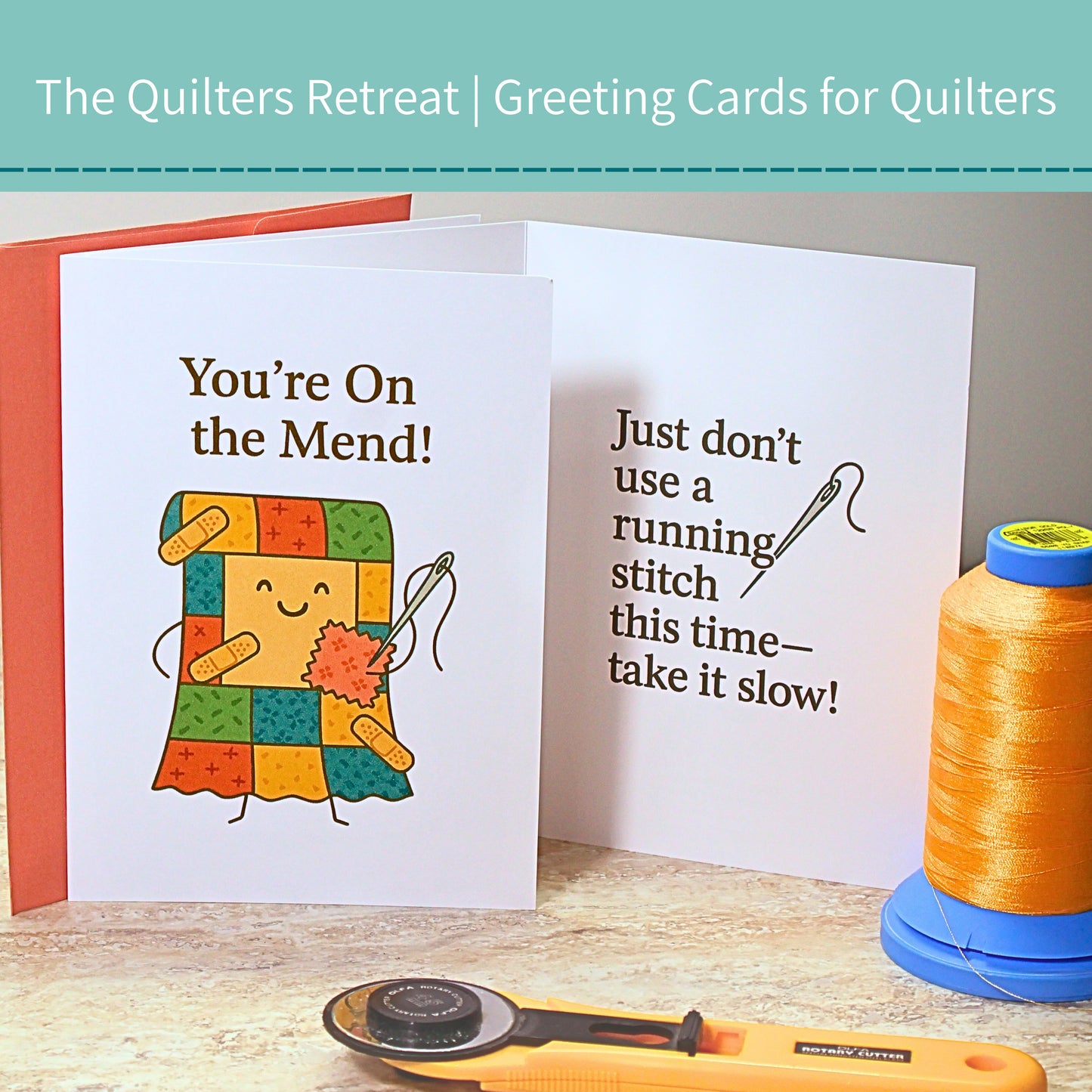 You’re On the Mend – Quilting Get Well Card for Fabric Lovers