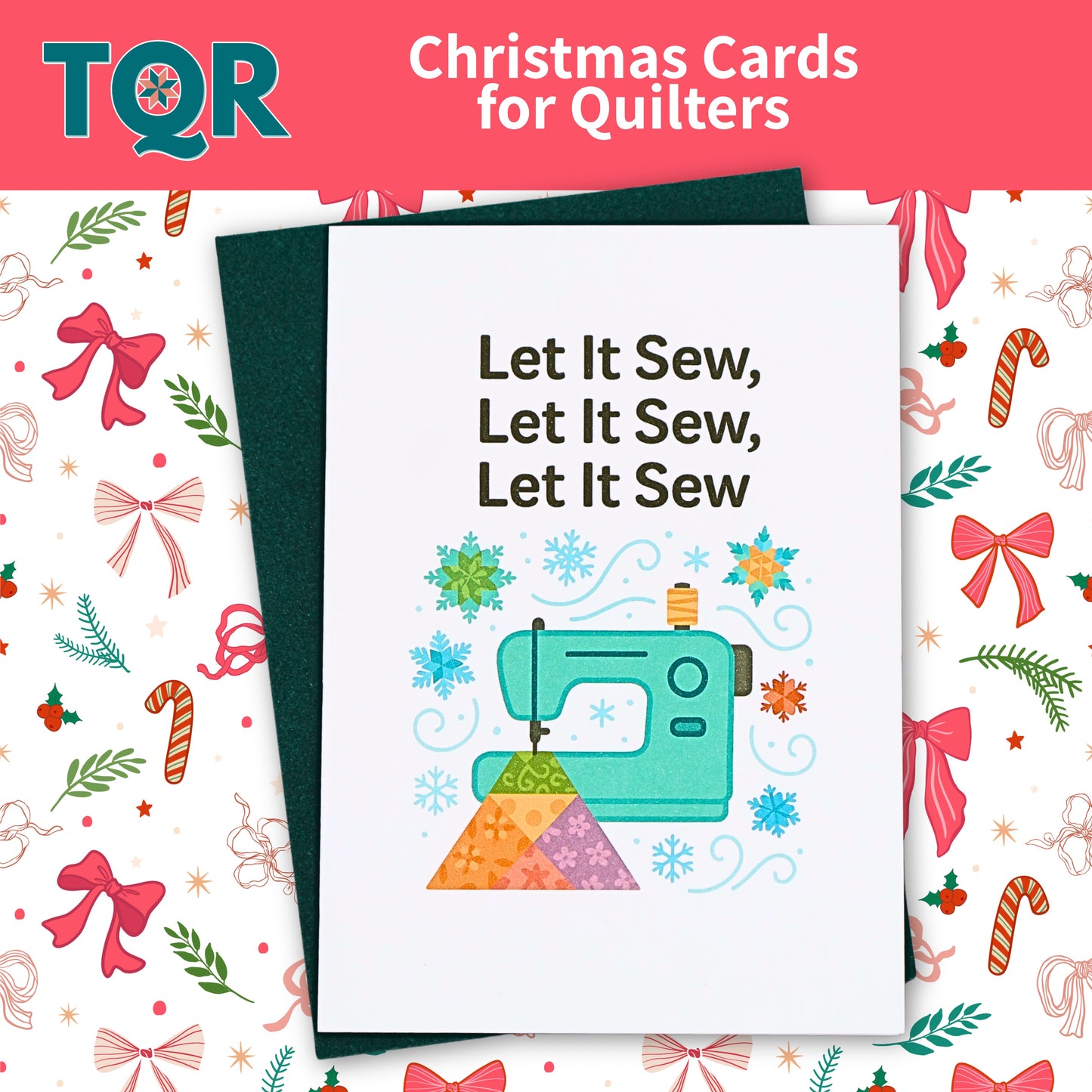 Let It Sew, Let It Sew, Let It Sew – Quilting Christmas Card for Quilters