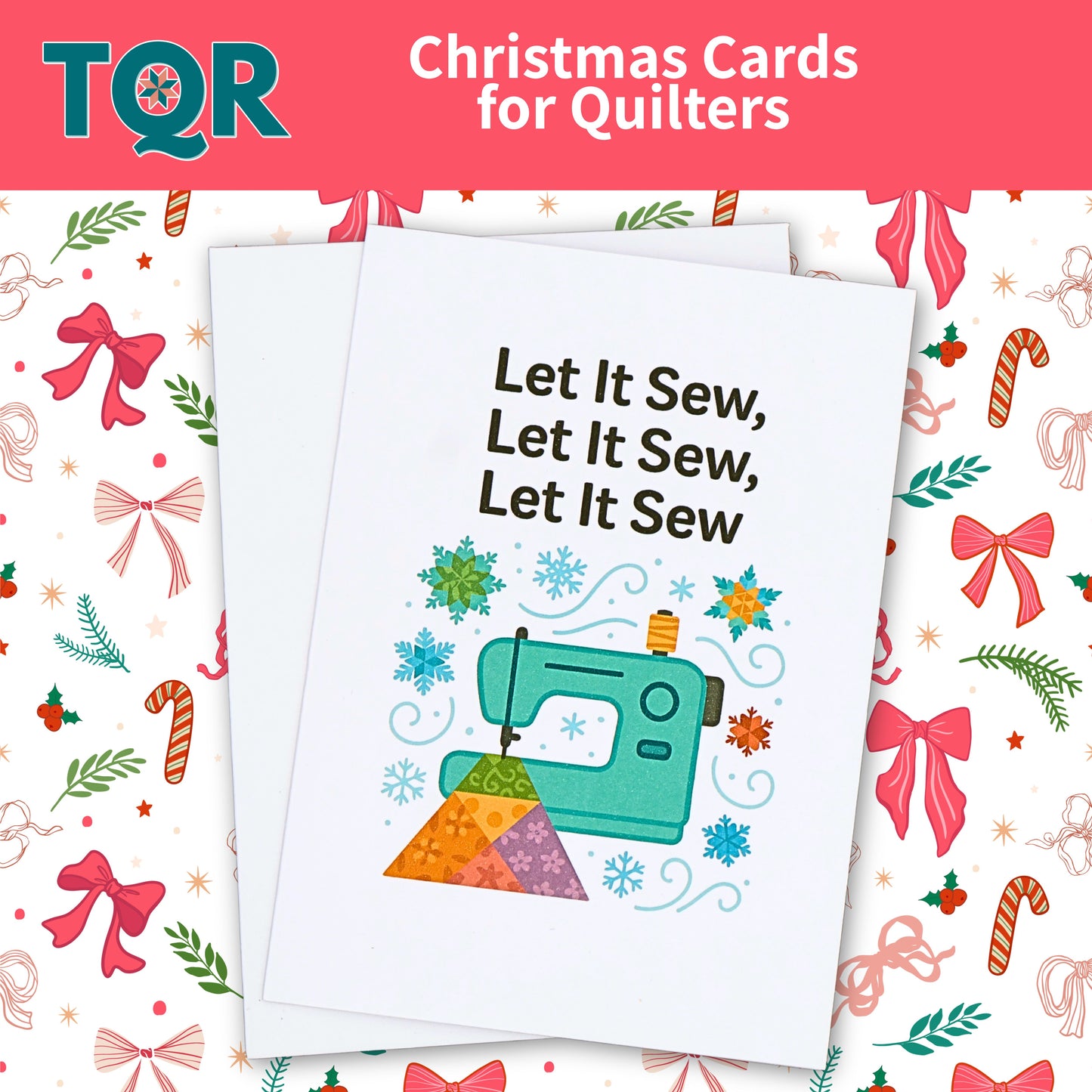 Let It Sew, Let It Sew, Let It Sew – Quilting Christmas Card for Quilters