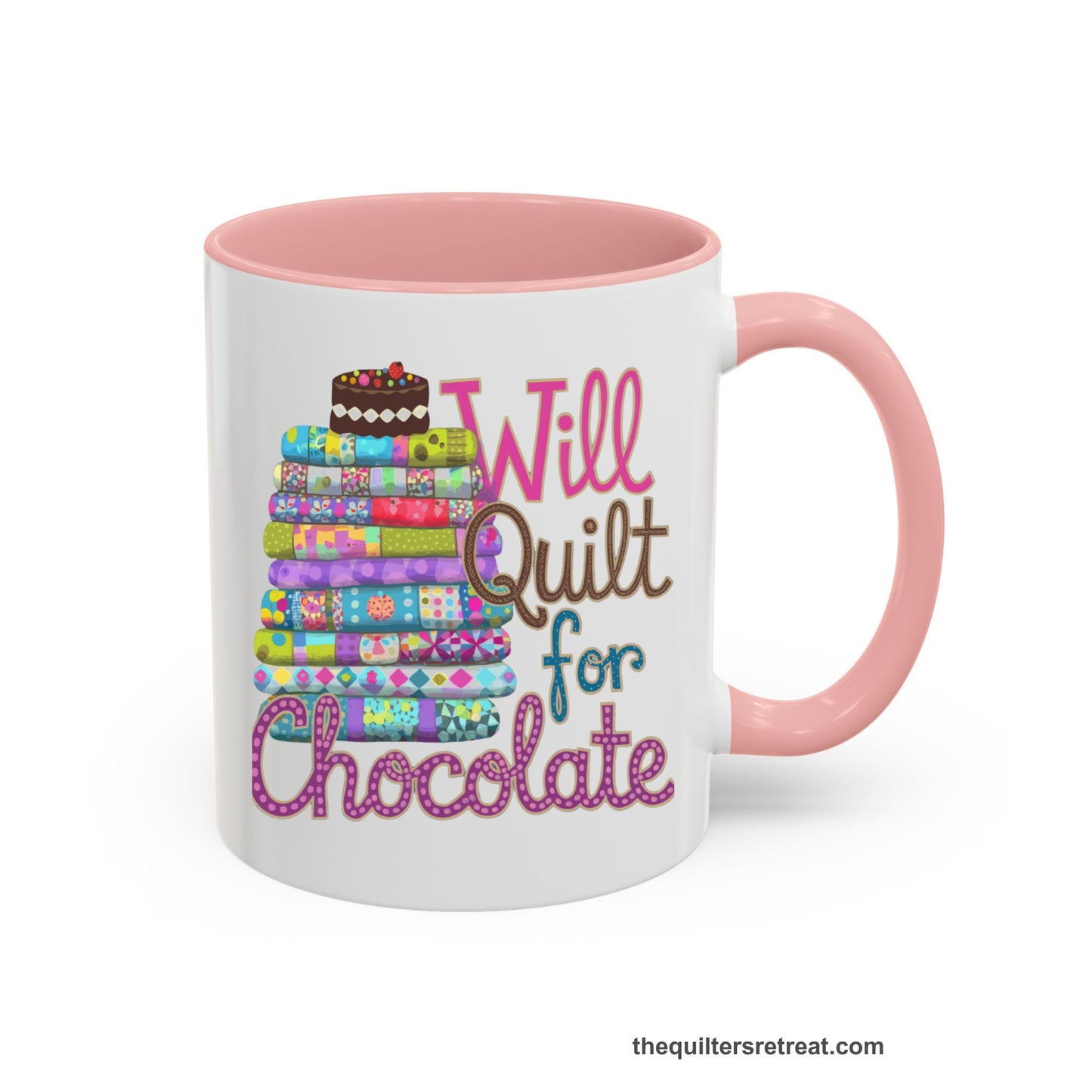 A Pink Accent Ceramic Mug featuring Will Quilt for Chocolate design with colorful folded quilts and chocolate cake