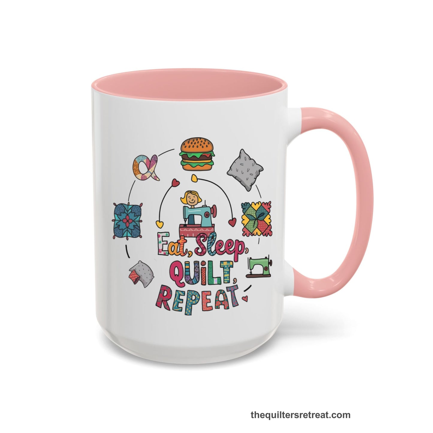 A Pink Self-Fulfilled Accent Mug with a cute quilting elements with "Eat, Sleep, Quilt, Repeat" text in playful style
