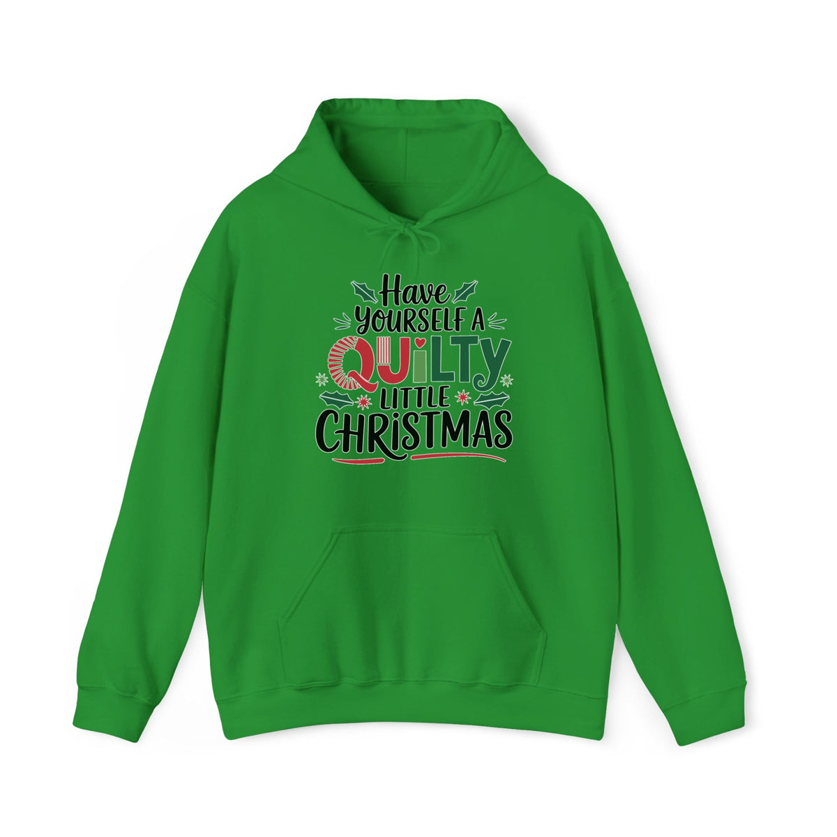 A Irish Green Hoodie with a festive "Have Yourself a Quilty Little Christmas" text with holly and quilt patterns