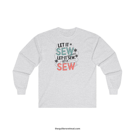 Quilter Gift: A Ash Long Sleeve T-Shirt with bold "Let it SEW" text with needle and thread in a modern style