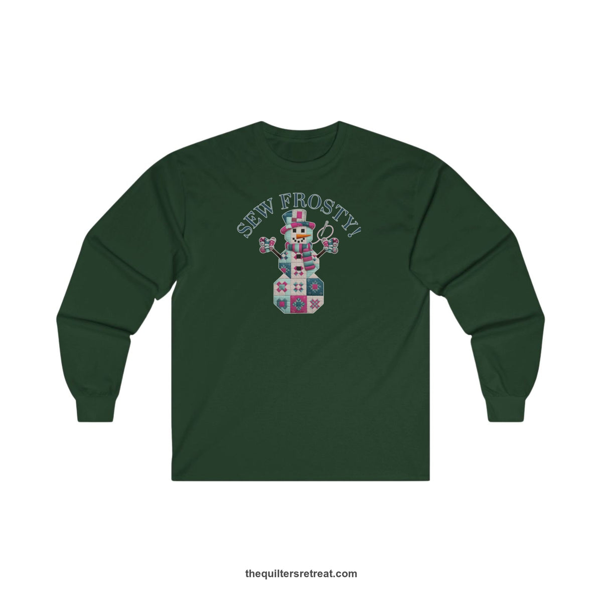 Quilter Gift: A Forest Green Long Sleeve T-Shirt with snowman quilt pattern with 'Sew Frosty!' text in a crafty style