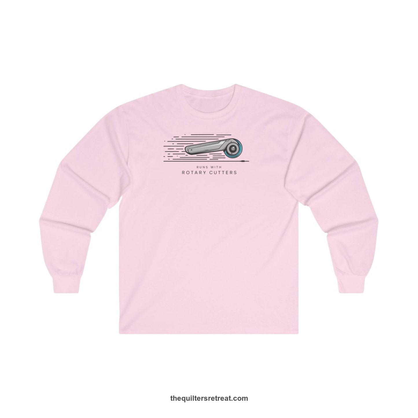 A Light Pink Long Sleeve T-Shirt with a rotary cutter illustration with dynamic lines and bold "Runs with Rotary Cutters" text