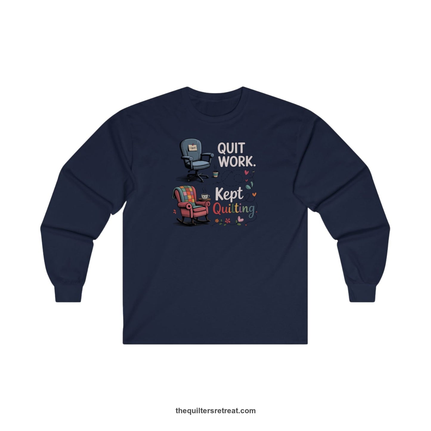 A Navy Long Sleeve T-Shirt with a quit work kept quilting text with cozy chairs and colorful floral accents in a whimsical style