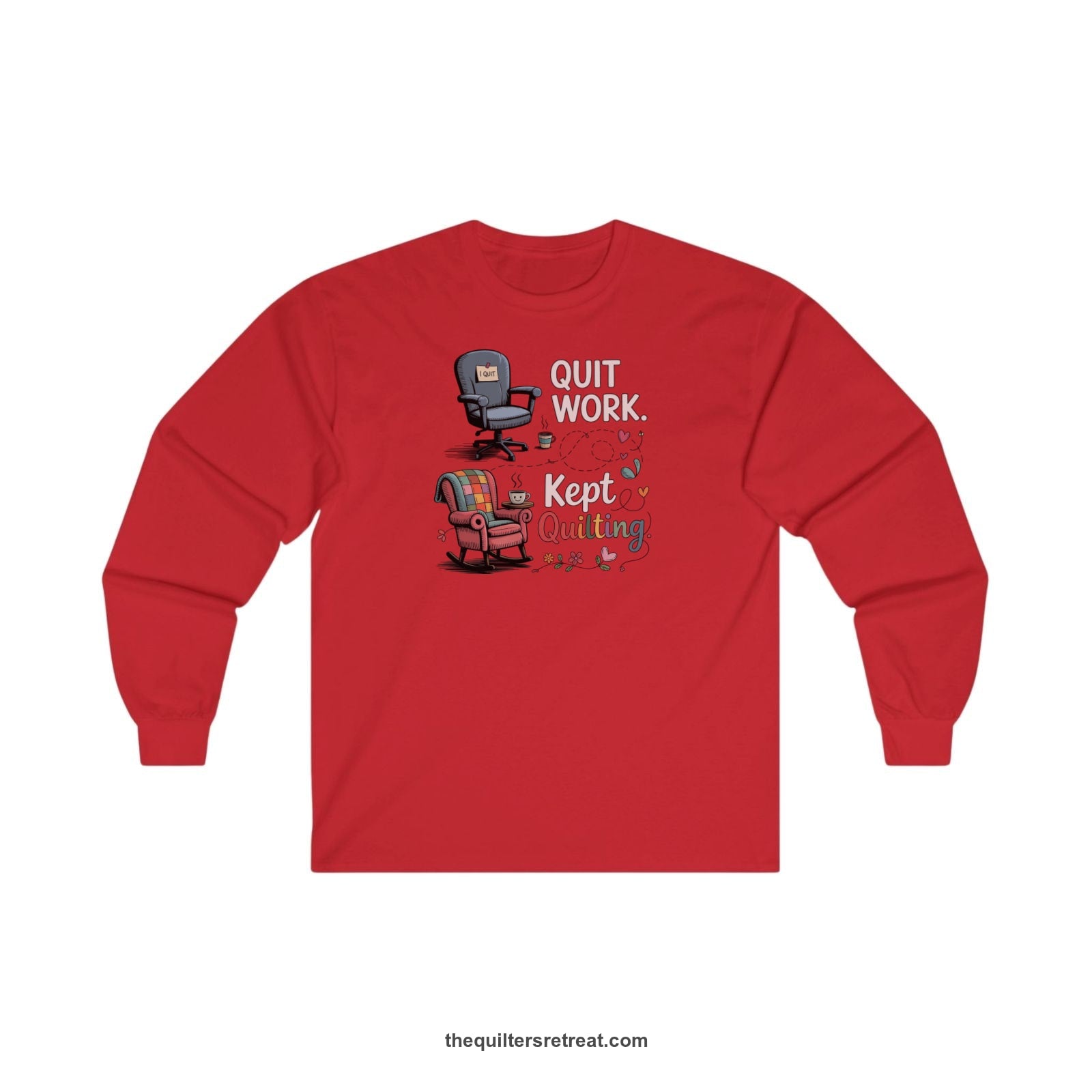 A Red Long Sleeve T-Shirt with a quit work kept quilting text with cozy chairs and colorful floral accents in a whimsical style