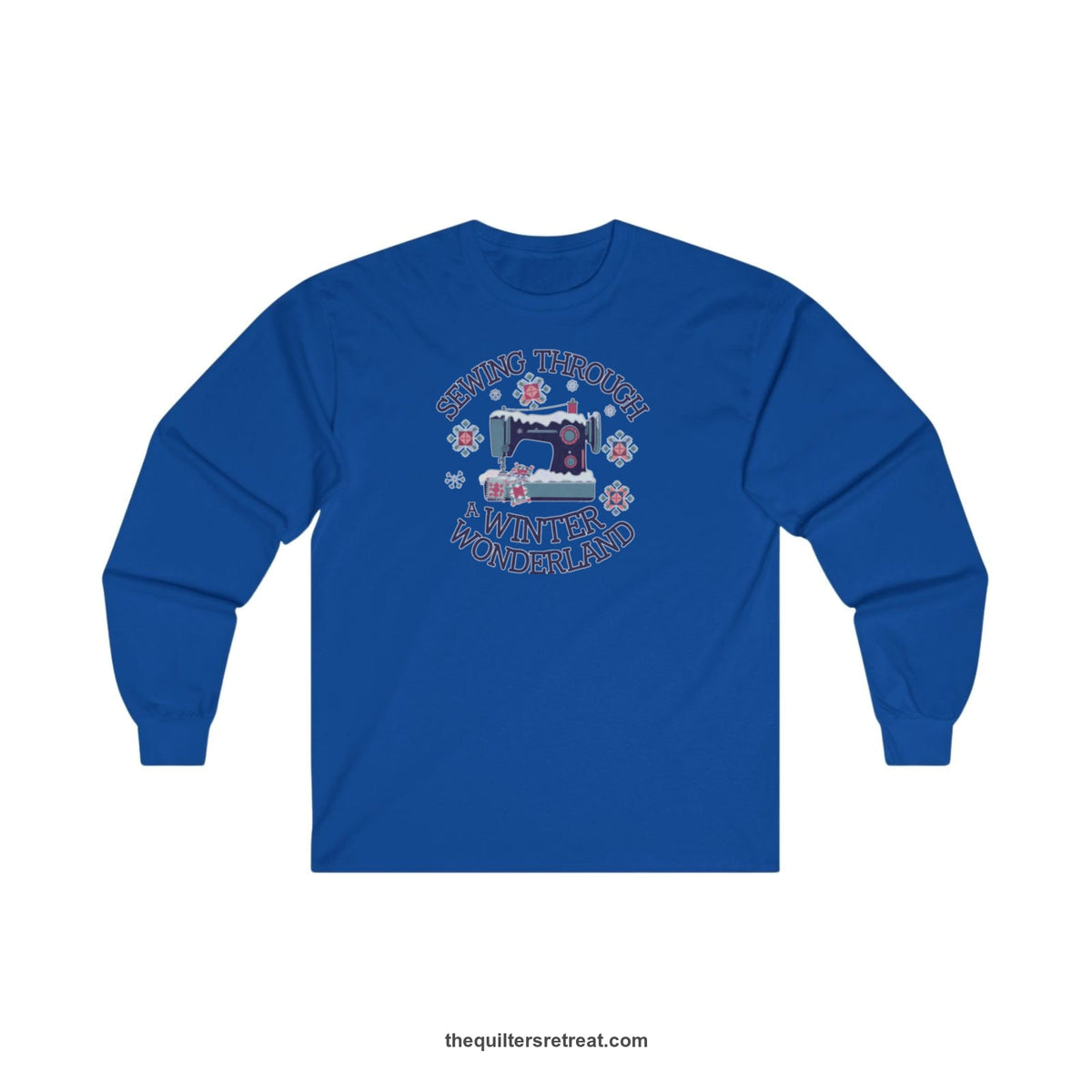 Quilter Gift: A Royal Long Sleeve T-Shirt with sewing machine covered in snow with festive quilting elements and 'Sewing Through a Winter Wonderland' text