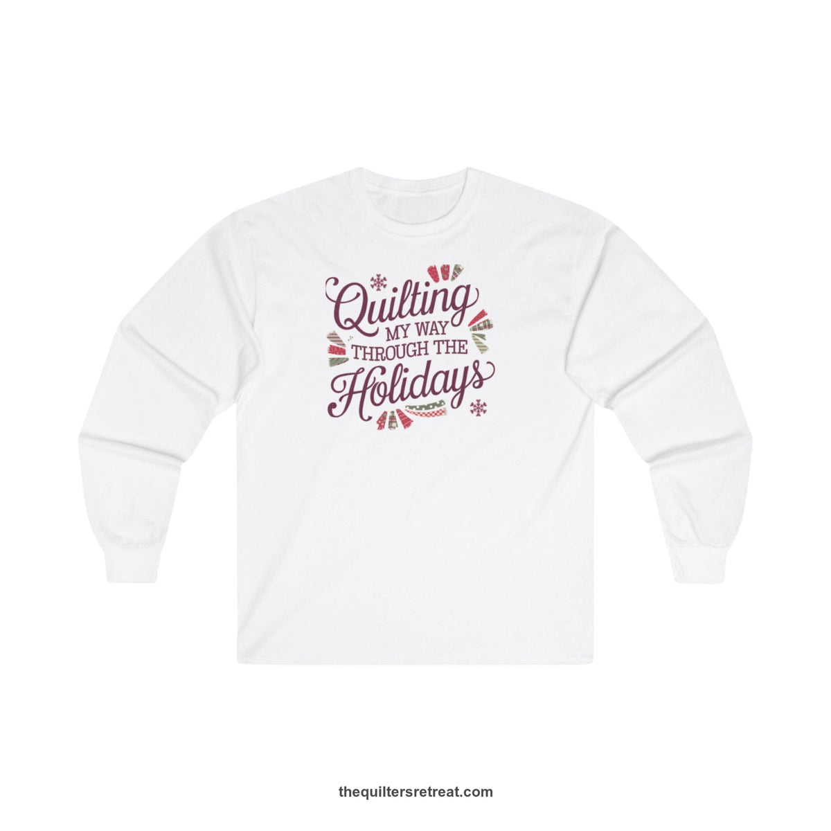 Quilter Gift: A White Long Sleeve T-Shirt with quilting-themed text in festive colors with decorative quilt patterns