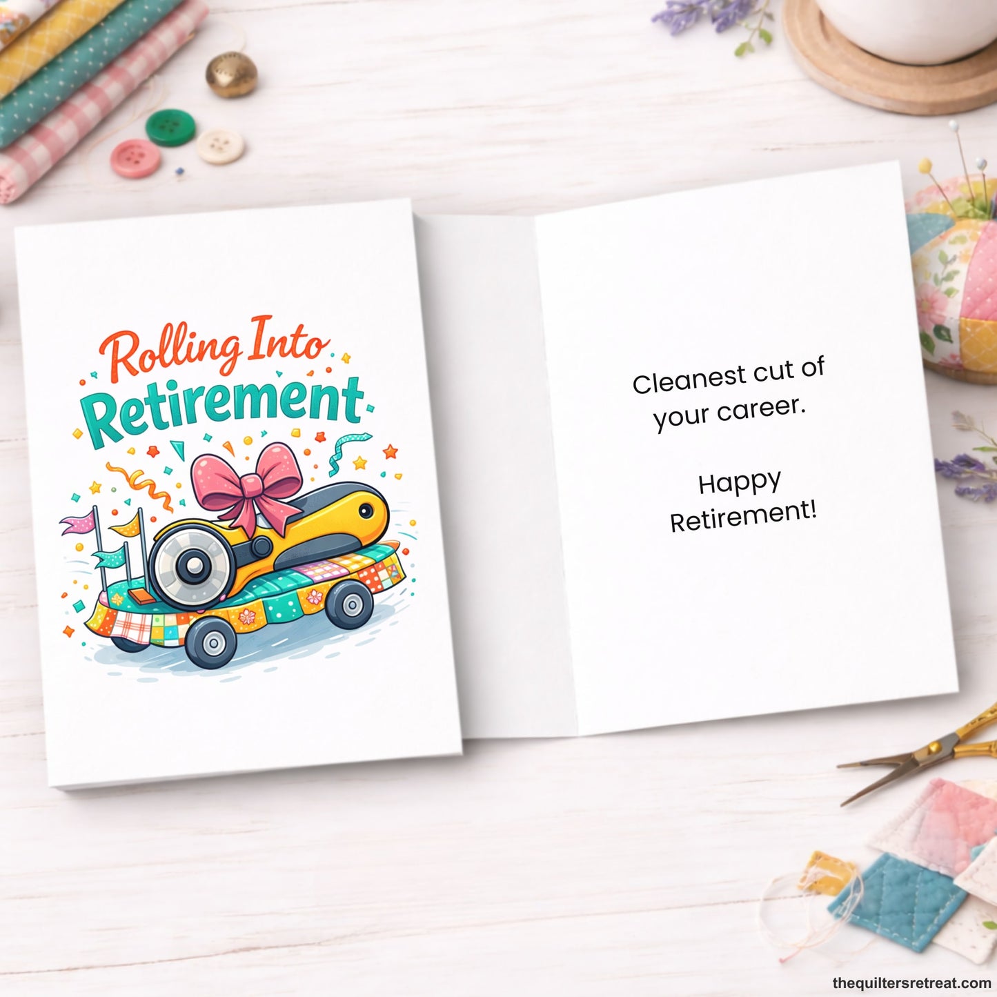 Quilter Gift: A  Greeting Card with Colorful whimsical rotary cutter on wheels with stars and "Rolling Into Retirement" text.