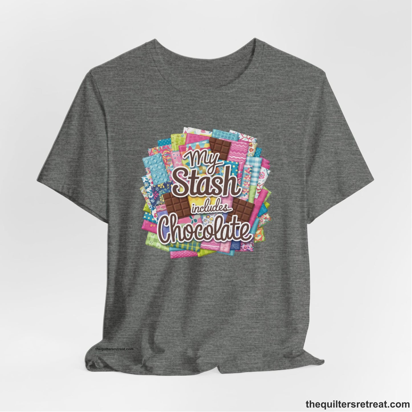 A Deep Heather Short Sleeve T-Shirt with a fabric and chocolate collage with playful "My Stash includes Chocolate" text