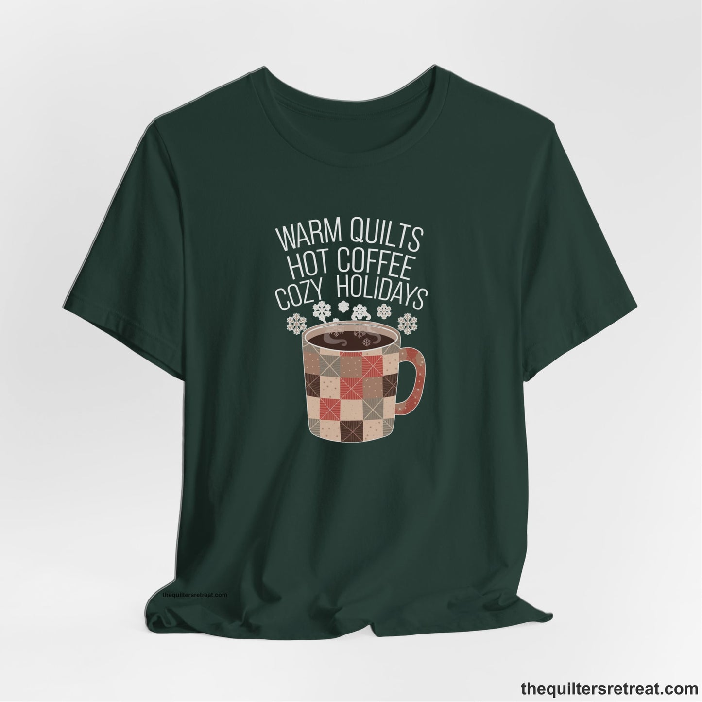 A Forest Short Sleeve T-Shirt with a warm quilts hot coffee cozy holidays text with a patchwork mug and snowflakes