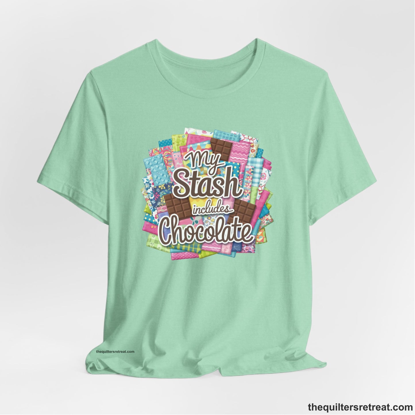 A Heather Mint Short Sleeve T-Shirt with a fabric and chocolate collage with playful "My Stash includes Chocolate" text