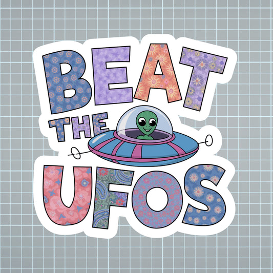Beat the UFOs Vinyl Sticker